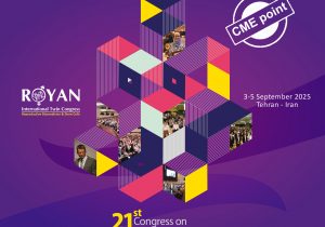 بیست و یکمین کنگره بینالمللی سلولهای بنیادی با امتیاز بازآموزی برگزار میشود